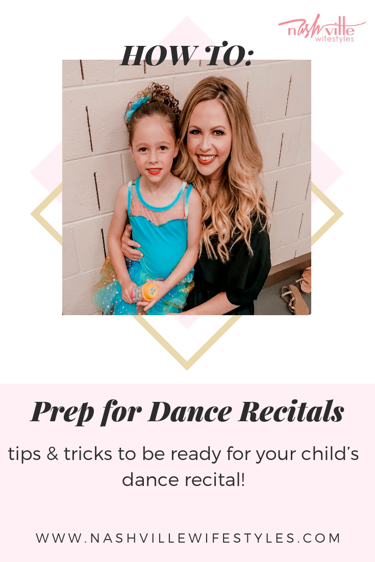 How to Prepare For a Dance Recital featured by top US life and style blog Nashville Wifestyles